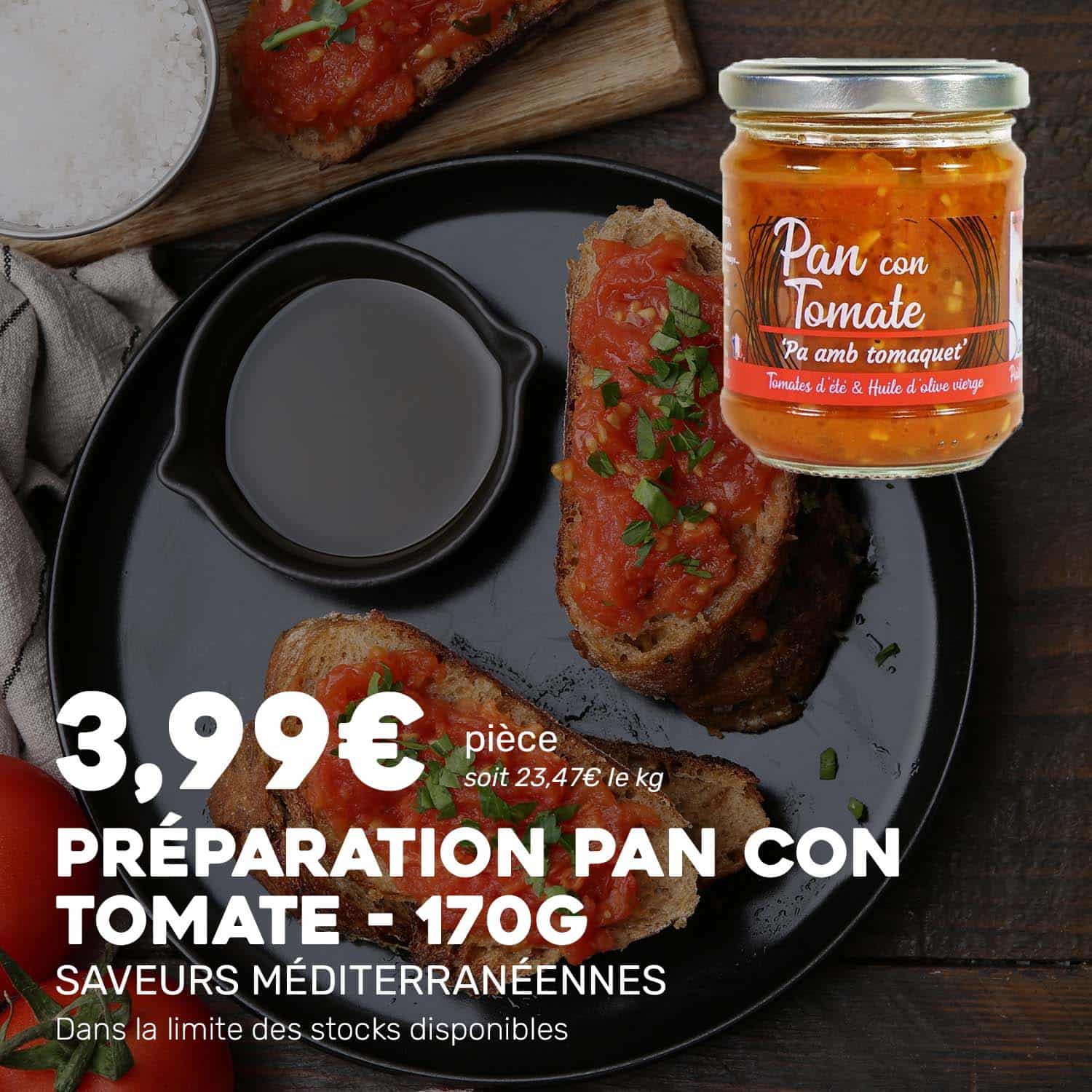 Préparation_pan_con_tomate_170g_SAVEURSMEDITERRANEENNES